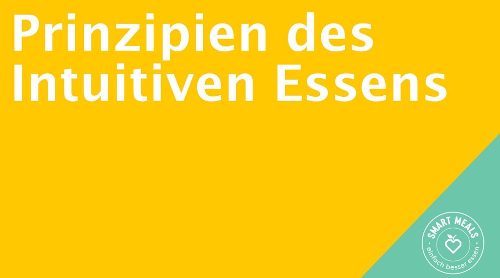 Prinzipien des Intuitiven Essens
